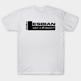 You are a lesbian not a unicorn right?  - Wayhaught T-Shirt